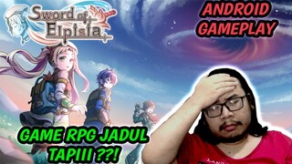 Nahh RPGTerbaru Dari Kemco Baguskah ??!! Gachakah ??! RPG Sword of Elpisia Android Gameplay