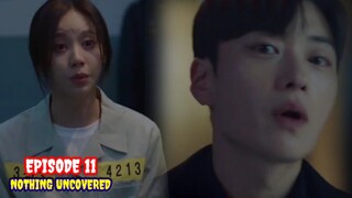 ENG/INDO] Nothing Uncovered||Episode 11||Preview||Kim Ha-neul ,Yeon Woo-jin,Jang Seung-jo