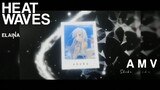 Amv Elaina - Heat Waves Edit