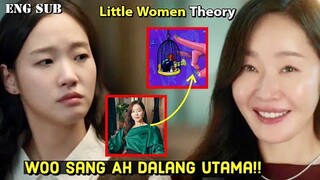 Woo Sang Ah Is The Real Villain || Little Women Episode 6