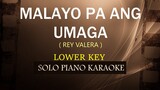 MALAYO PA ANG UMAGA ( REY VALERA ) ( LOWER KEY ) (COVER_CY)