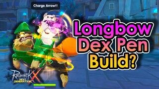 [ROX] Is Longbow Dex Pen Build Viable To Play Now After The Update? | King Spade