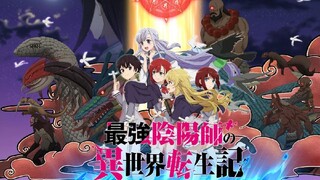 Trailer : Saikyou Onmyouji no Isekai Tenseiki 🔷 Âm Dương Mạnh Mẽ Tái Sinh Thế Giới Tươi Đẹp