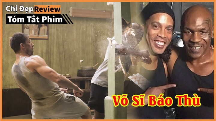 Lần đầu thấy Ronaldinho đóng phim, Võ Sĩ Báo thù| Tóm tắt phim: Kickboxer/ Retaliation