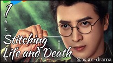Stitching Life and Death (2025) – Eps. 01 [Sub Indo]
