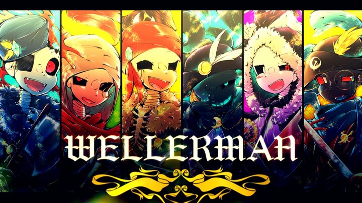 【UT|自制手书】邪骨团的《WELLERMAN》【大合唱】