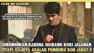 Diremehkan Karena Koki Jalanan, Aslinya adalah Pemburu Roh Jahat !! Alur Wu Assassin Part 2