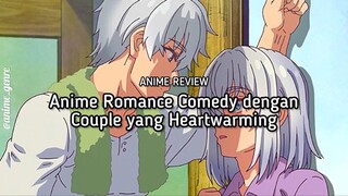 Rekomendasi Anime Romance Comedy dengan Couple yang Heartwarming! 😍✨