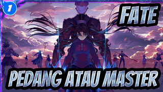 [Fate] Pedang atau Master_1