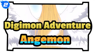 [Digimon Adventure: 2020]Cut 5: Angemon_2