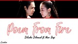 Poems From Fire/By Dilraba Dilmurat Ft.Mao Buyi/Fire Of Eternal Love OST MV Lyrics HD