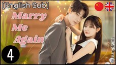 Marry Me Again (2025) – Eps. 04 [English Sub]