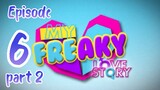 My Freaky Love Story Ep-6 [part 2] (🇵🇭BL Series)
