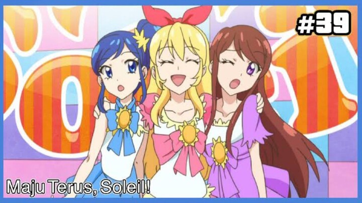 Aikatsu season 1 bahasa Indonesia episode 39 maju terus Soleil!