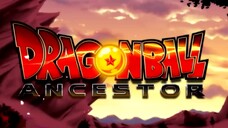 [Eng]DBZ Ancestor (ep1-6)