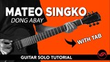 Mateo Singko - Dong Abay Guitar Solo Tutorial (WITH TAB)
