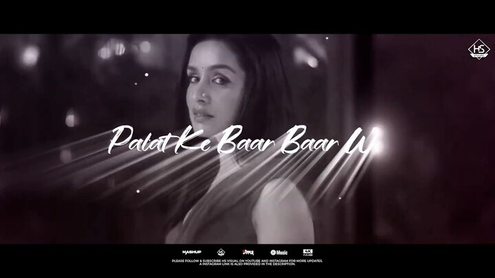 Feelings Mashup 2025 _ Bas Tere Pyaar Hai x Sanam Teri Kasam _ HS Visual Music x