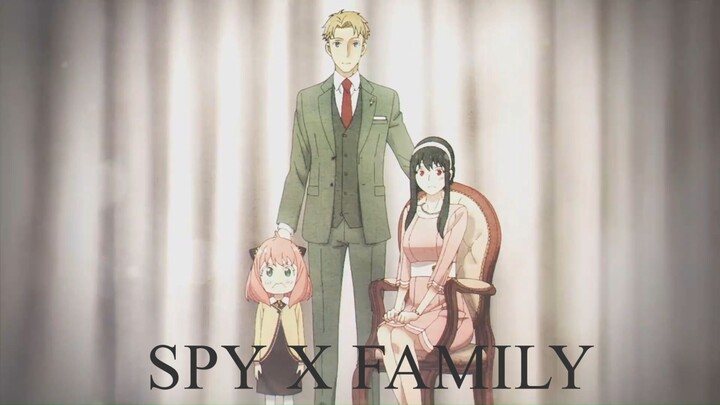 Anime AMV - SPY X FAMILY