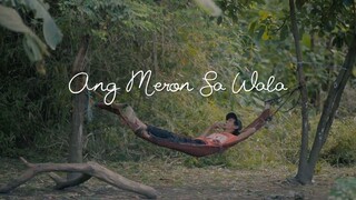 2020 - Beyond Nothing - Ang Meron Sa Wala (Short Film)