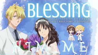 🅒︎🅞︎🅥︎🅔︎🅡︎ | Blessing - Aira Yuuki | Ost. The Saint's Magic Power is Omnipotent