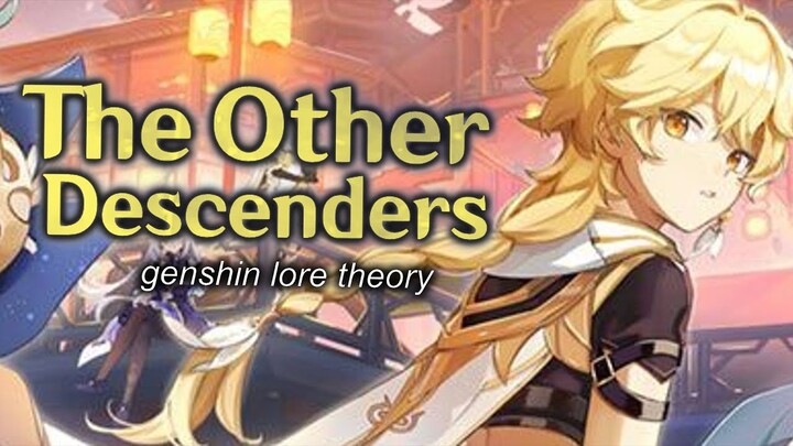 Who Are The Four Descenders? [Genshin Impact Lore and Theory]
