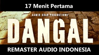 Dangal (2016) 17 Menit Pertama - Dubbing Indonesia