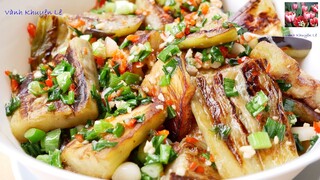 🍆 CÀ TÍM CHIÊN NƯỚC MẮM, Cách nấu Cà Tím Áp Chảo trộn Nước Mắm Tỏi Ớt - Eggplants recipe Vanh Khuyen