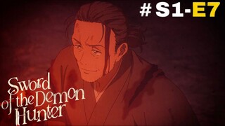 Sword of the Demon Hunter (Eng Subs) |S1.E7 ∙ The Demon's Daughter