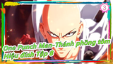 [One Punch Man-Thánh phồng tôm] Bản tiếng Quảng Đông| Hiệu đính Tập 8_3