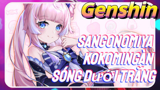 Sangonomiya Kokomi Ngàn Sóng Dưới Trăng