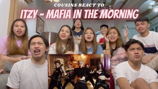 COUSINS REACT TO ITZY "마.피.아. In the morning" M/V