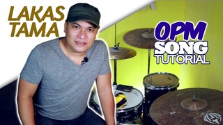 Lakas Tama OPM DRUM TUTORIAL | Siakol