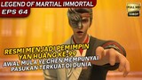 AWAL MULA YE CHEN MEMPUNYAI PASUKAN TERKUAT DI DUNIA !  - Alur Cerita LEGEND OF XIANWU EPS 64