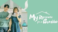 MY ROOMMATE IS A GUMIHO EP10 tagalog