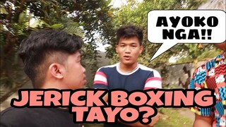 HINAMON KO SI JERICK NG BOXING!