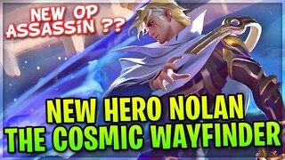 Nolan Hero Baru Mobile Legends MLBB PENJELASAN !!!