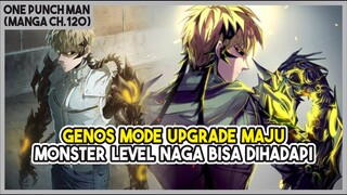 (Manga OPM 120) | Akhirnya Genos Mode Upgrade Akan Terjun ke Medan Pertempuran!!!