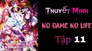 (Thuyết Minh) Tập 11 No Game No Life