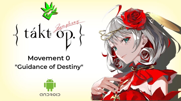 Guidance of Destiny | Takt Op. Symphony | Walktrough | Android Mobile