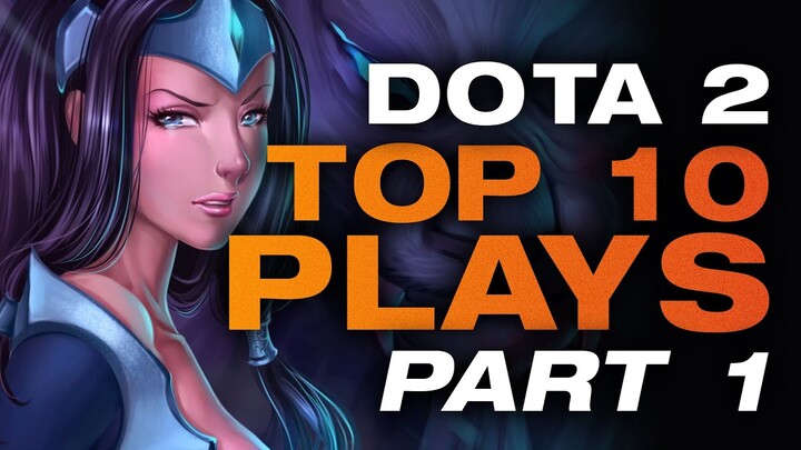 Dota 2 - Top 10 Plays Weekly Part 1.