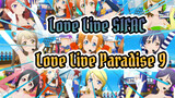 Paradise Live MV 9 Adegan 1080P / 60FPS / Love Live! SIFAC