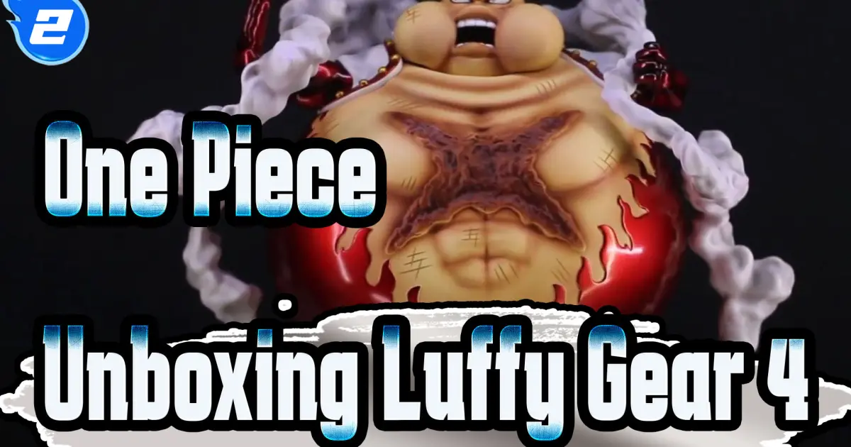 One Piece Unboxing Luffy Gear 4 Tank Man Resin Statue 2 Bilibili