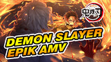 Inilah Demon Slayer!! | Demon Slayer | Epik AMV
