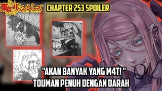 TOKYO REVENGERS CHAPTER 253 Spoiler - BRUTAL!! Banyak yang akan M4T! - Tokyo Manji dalam BAHAYA !!!