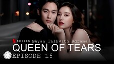 Queen of Tears EPISODE 15 in Hindi Dubbed | ○•○@AyanTalkWithKdrama.