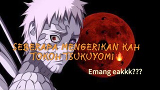 SEBERAPA MENGERIKANKAH TSUKUYOMI??? GIMANA NIH!