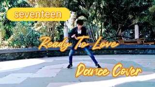 Seventeen - Ready To Love Dance Cover by. rialgho_dc