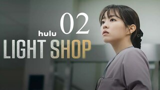 EP2 Light Shop (2024)