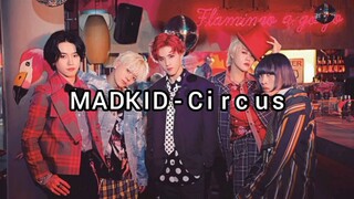 MADKID - Circus (Romanji Lyrics)