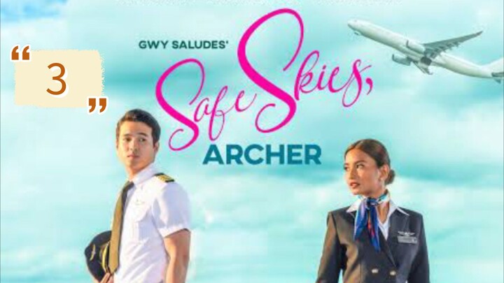 SAFE SKIES, ARCHER EPISODE 3